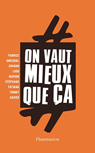 #On vaut mieux que ça