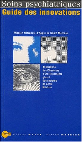 Soins psychiatriques : guide des innovations