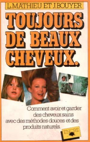 Toujours de beaux cheveux