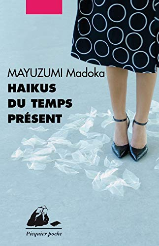 Haïkus du temps présent