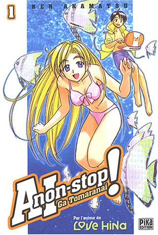 Aï ga tomaranaï non stop !. Vol. 1
