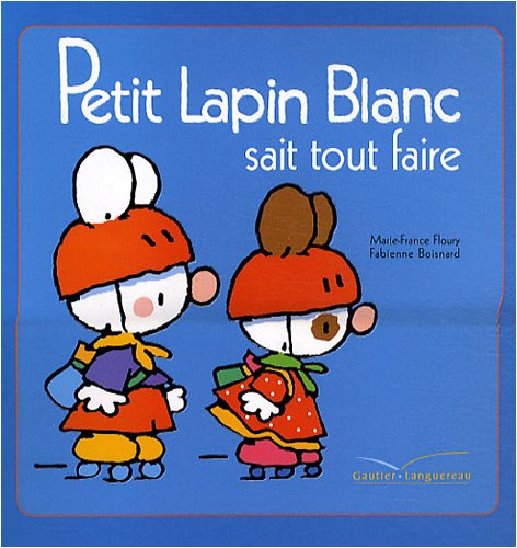 Petit Lapin blanc sait tout faire