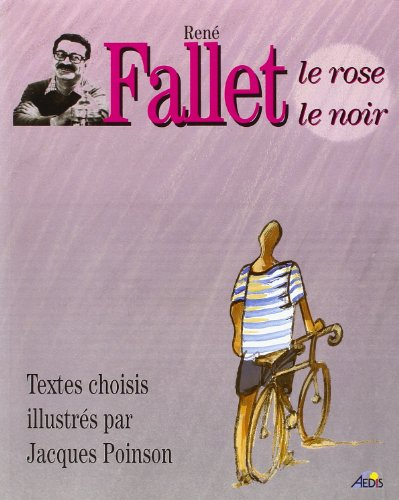 René Fallet : le rose et le noir