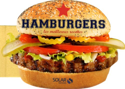 Hamburgers : les meilleures recettes