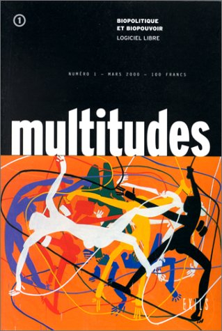 Multitudes, n° 1. Biopolitique et biopouvoir