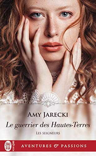 Les seigneurs. Vol. 4. Le guerrier des hautes terres