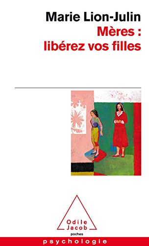 Mères : libérez vos filles : trouver la bonne distance