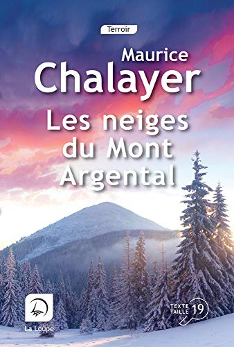 Les neiges du mont Argental