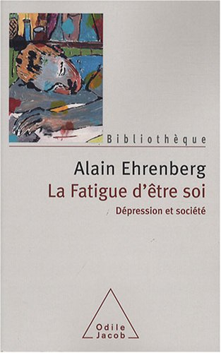 La fatigue d'être soi : dépression et société
