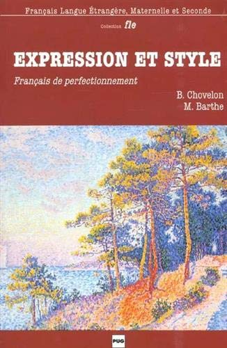 Expression et style : français de perfectionnement