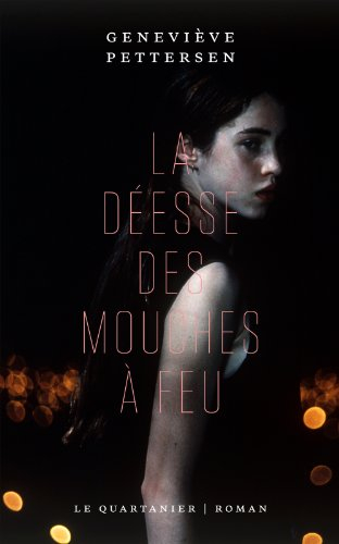 La déesse des mouches à feu
