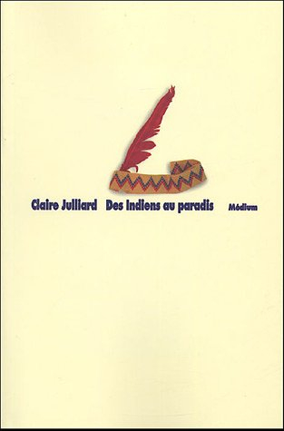 Des Indiens au Paradis