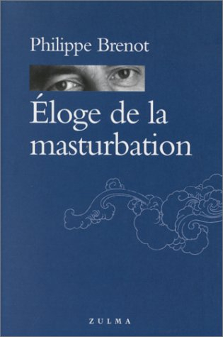 Eloge de la masturbation
