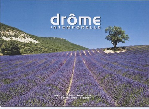 Drôme intemporelle