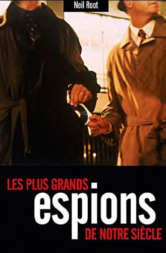 Les plus grands espions