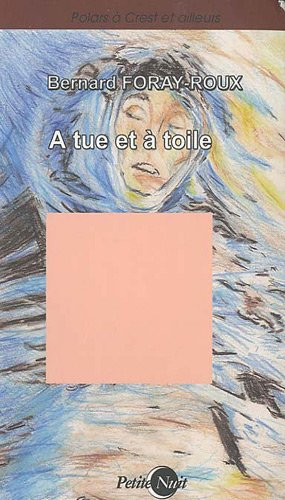 A tue et à toile
