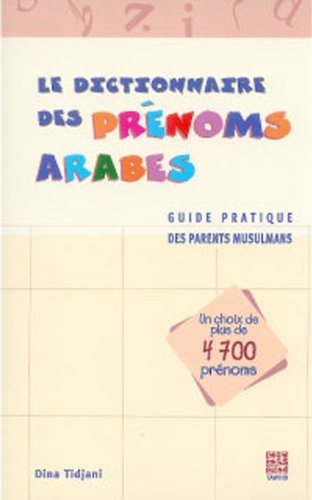Le dictionnaire des prénoms arabes