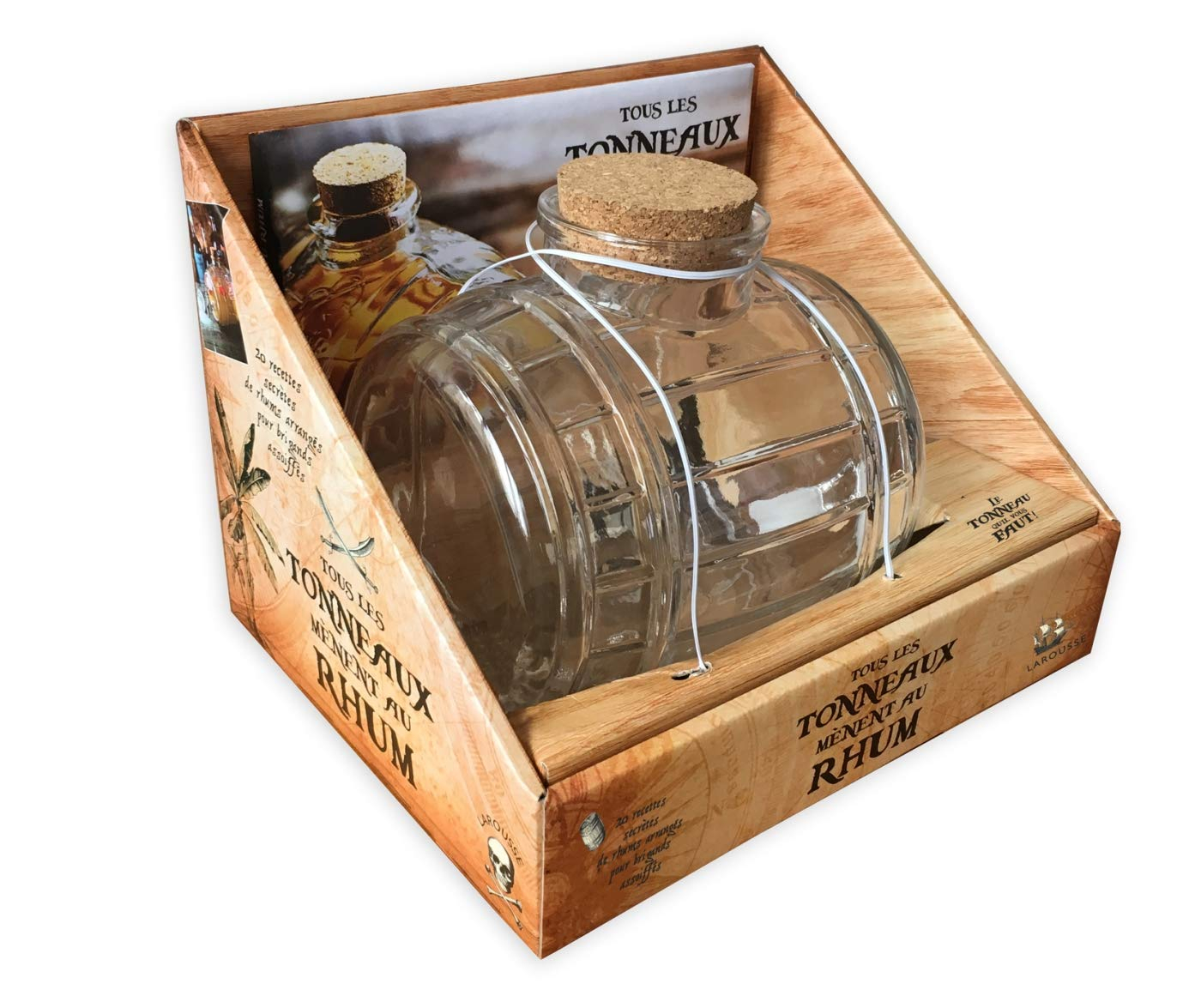 Tous les tonneaux mènent au rhum : 20 recettes secrètes de rhums arrangés pour brigands assoiffés