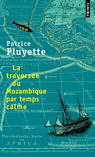 La traversée du Mozambique par temps calme