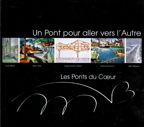 un pont pour aller vers l'autre