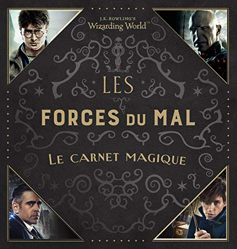 Le carnet magique. Les forces du mal