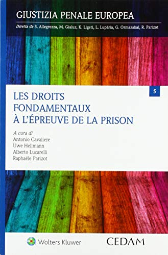 Les droits fondamentaux à l'eépreuve de la prison
