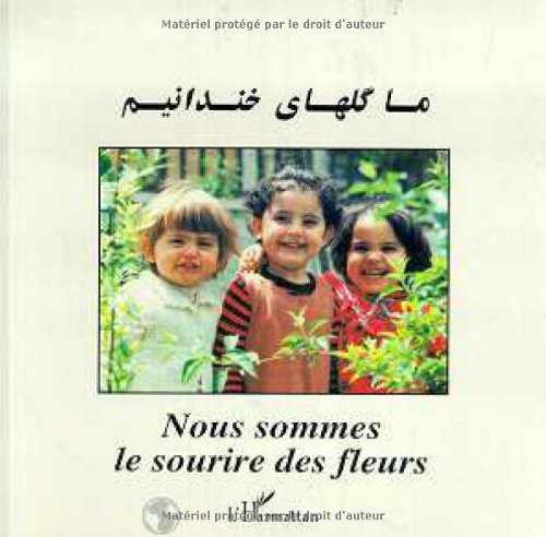Nous sommes le sourire des fleurs