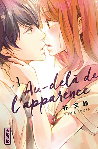 Au-delà de l'apparence. Vol. 1
