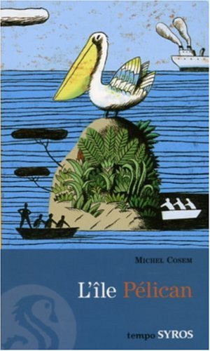 L'île Pélican