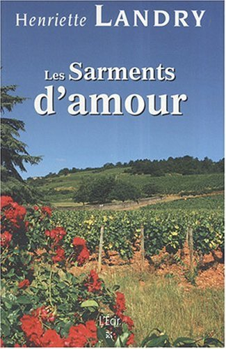 Les sarments d'amour