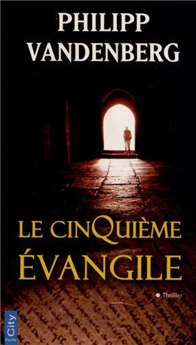 Le cinquième Evangile