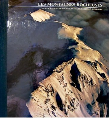 les montagnes rocheuses - les grandes etendues sauvage