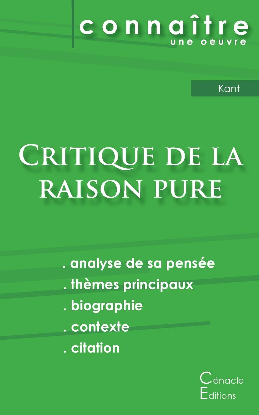 Fiche de lecture Critique de la raison pure de Kant (analyse littéraire de référence et résumé compl