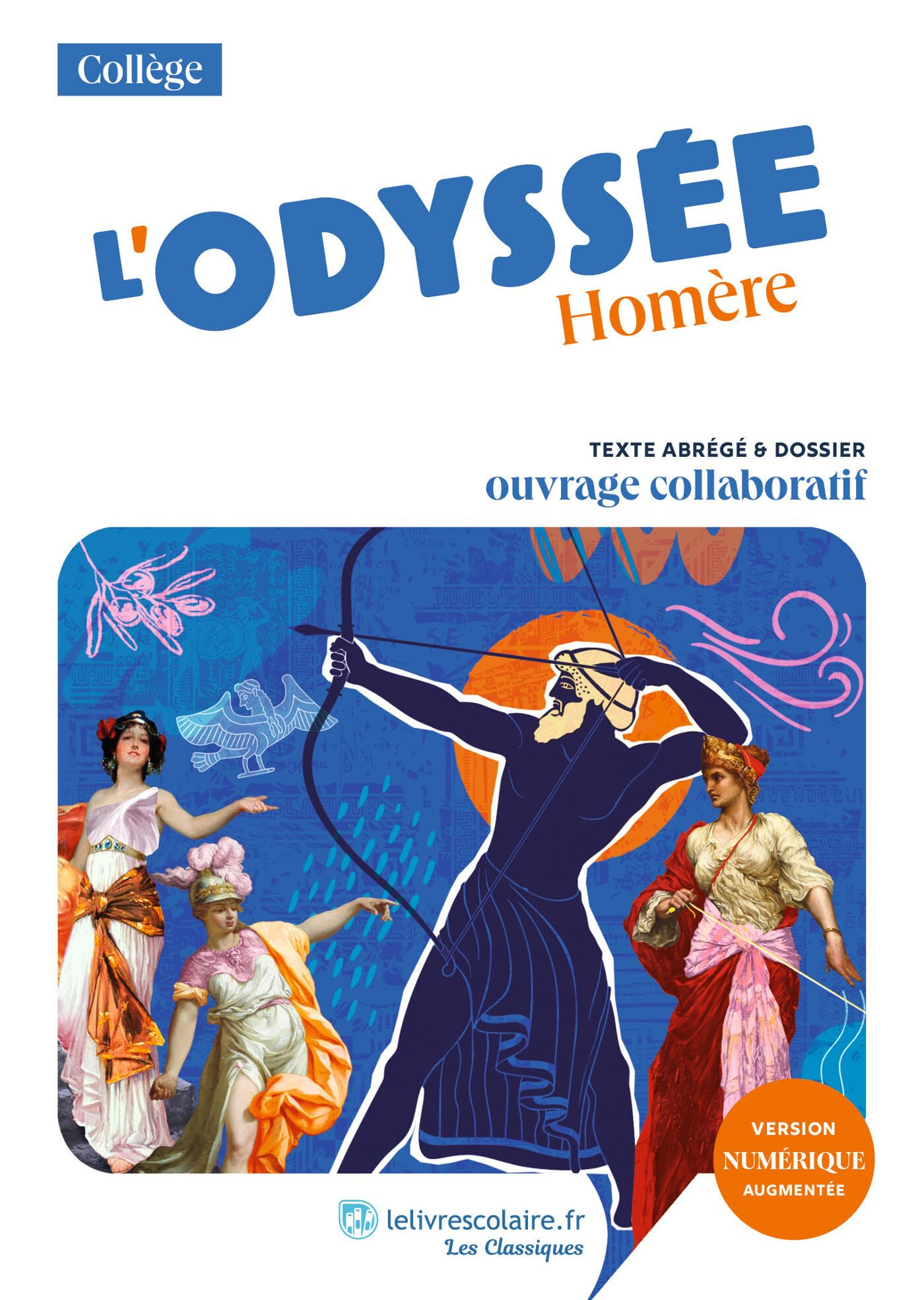 L'Odyssée : Texte abrégé et dossier pédagogique collaboratif
