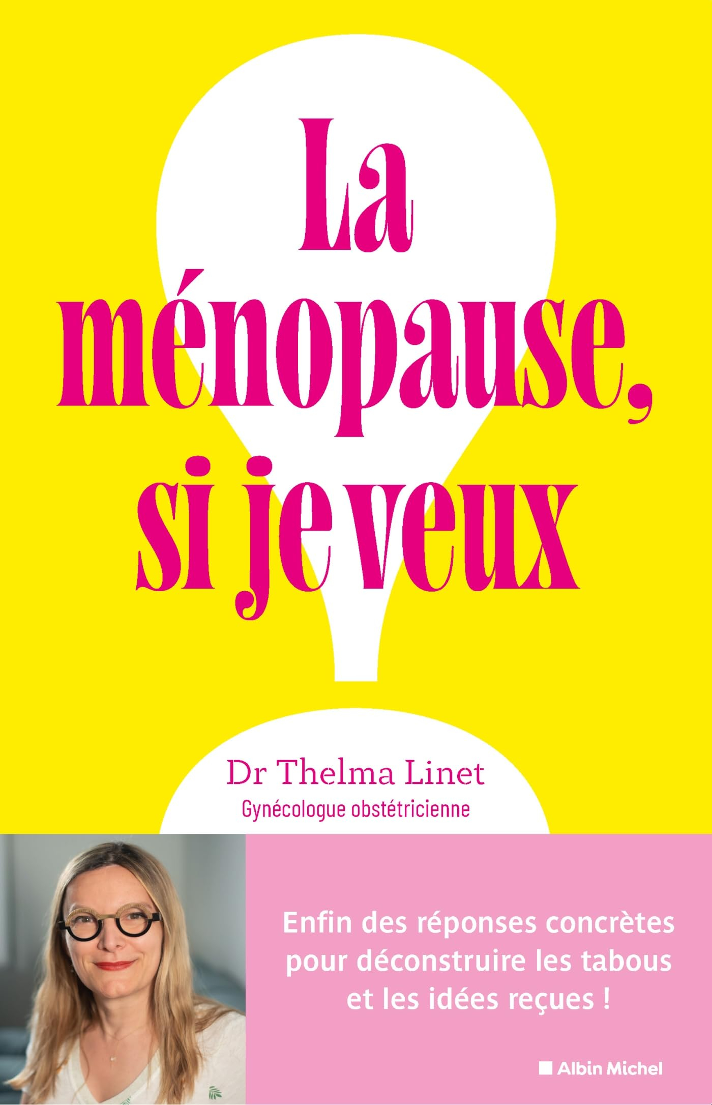 La ménopause, si je veux !