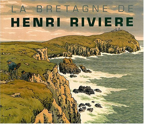La Bretagne de Henri Rivière