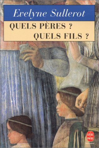 Quels pères ? Quels fils ?