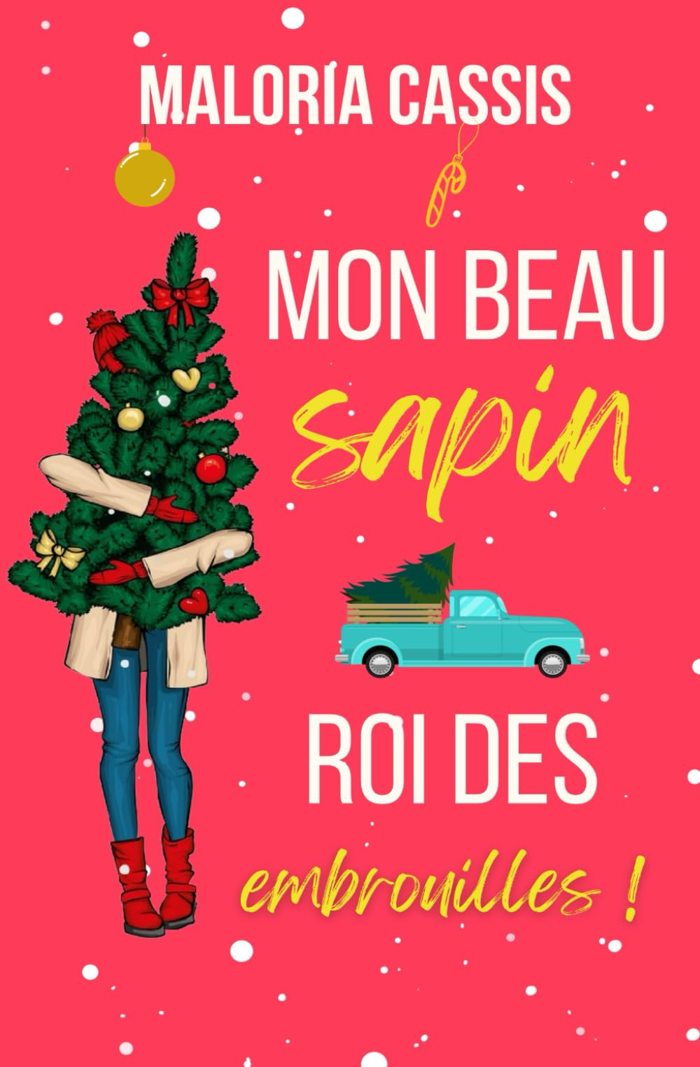 Mon beau sapin roi des embrouilles: Une romance de Noël Enemies to lovers