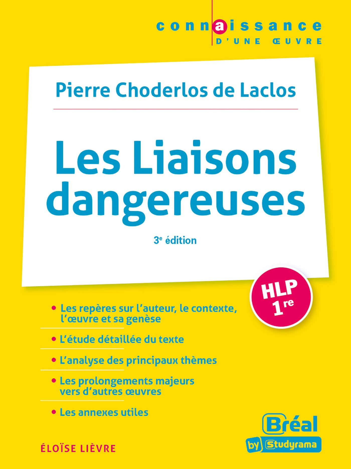 Les liaisons dangereuses, Pierre Choderlos de Laclos : HLP, 1re