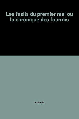 Les Fusils du 1er Mai ou la Chronique de Fourmies