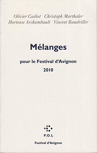 Mélanges pour le Festival d'Avignon 2010