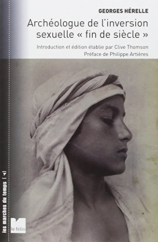 Archéologue de l'inversion sexuelle fin de siècle