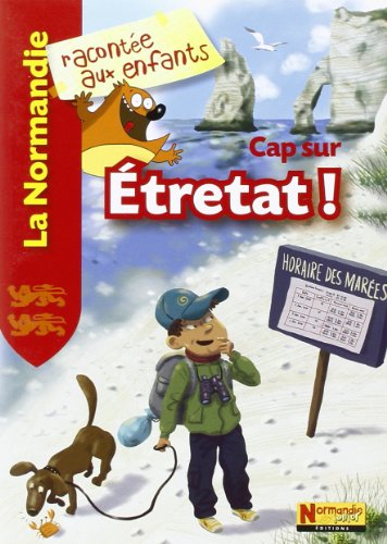 Cap sur Etretat !