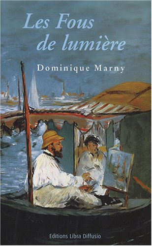 Les fous de lumière