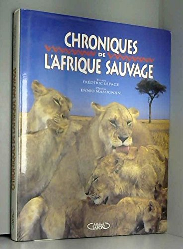 Chroniques de l'Afrique sauvage