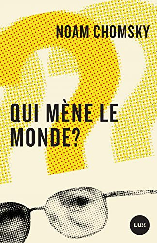 Qui mène le monde?