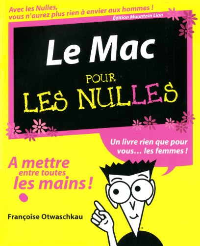 Le Mac pour les nulles : édition Mountain Lion