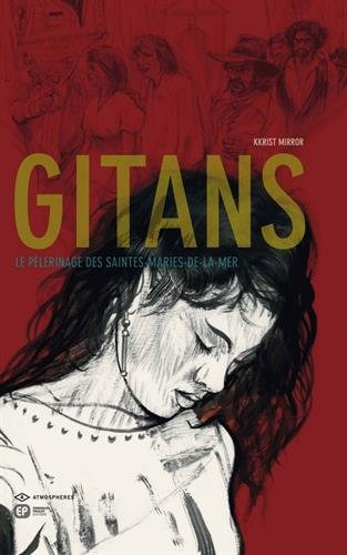 Gitans : le pèlerinage des Saintes-Maries-de-la-Mer