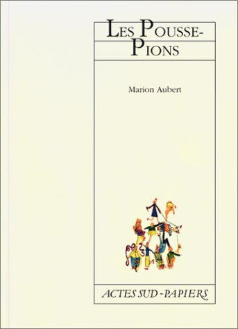Les Pousse-Pions : les Pousse-Pions, saga