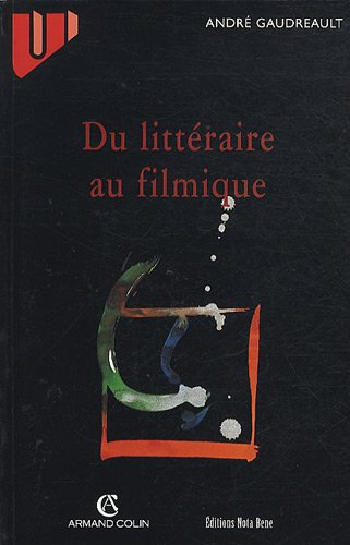 Du littéraire au filmique : système du récit